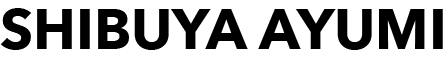 SHIBUYA AYUMI